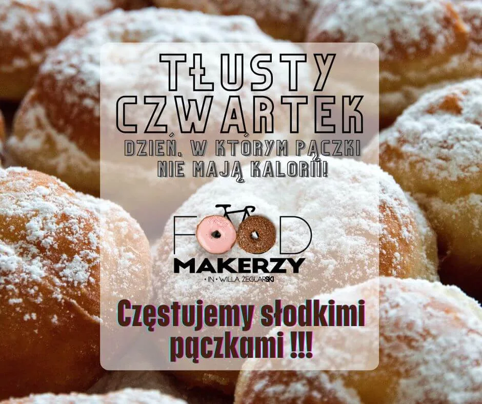 Tłusty czwartek 2025 w restauracji Food Makerzy